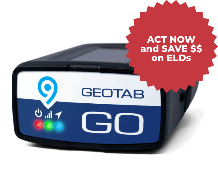 Image of Geotab GO device with superimposed badge with text "Act now and save $$ on ELDs"